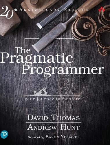 The Pragmatic Programmer — Hunt & Thomas